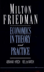 Milton Friedman: Economics in Theory and Practice - Abraham; Marchi Hirsch (ISBN: 9780472081677)