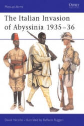 Italian Invasion of Abyssinia 1935-36 - David Nicolle (ISBN: 9781855326927)