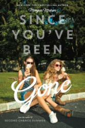 Since You've Been Gone - Morgan Matson (ISBN: 9781442435001)