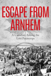 Escape From Arnhem (ISBN: 9780854950973)