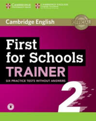 First for Schools Trainer 2 6 Practice Tests without Answers with Audio - Sue Elliott, Helen Tiliouine, Felicity O' Dell (ISBN: 9781108380904)