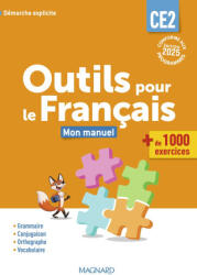 Outils pour le Français CE2 - Manuel - Barthomeuf-Schillinger, Helbling, Aminta, Le Boucher, Le Phat Tan (2025)