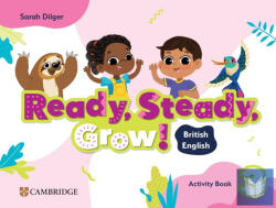 Ready, Steady, Grow! Level 3 Activity Book British English - Sarah Dilger (ISBN: 9781009799805)