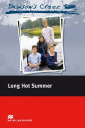 Macmillan Readers Dawson's Creek 2 Long Hot Summer Elementary Without CD - F H Cornish (ISBN: 9780230037397)