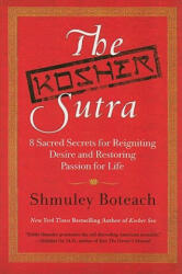 Kosher Sutra - Shmuley Boteach (ISBN: 9780061668333)