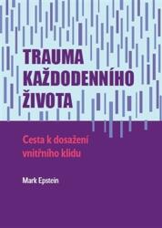 Trauma vieții de zi cu zi (2016)