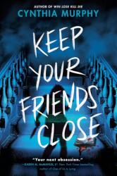 Keep Your Friends Close (ISBN: 9780593805787)
