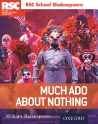 RSC School Shakespeare: Much Ado About Nothing (ISBN: 9780198365945)