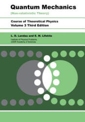 Quantum Mechanics - L. D. Landau, L. M. Lifshitz (ISBN: 9780750635394)