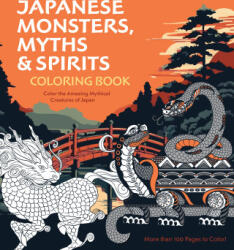 Japanese Monsters, Myths & Spirits Coloring Book - CHARTWELL BOOKS (ISBN: 9780785844655)