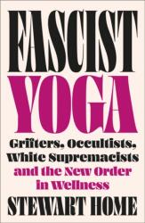 Fascist Yoga (ISBN: 9780745351124)