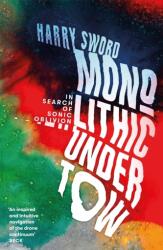 Monolithic Undertow (ISBN: 9781474615259)