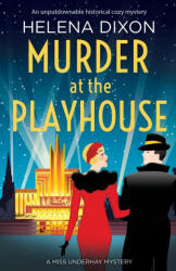 Murder at the Playhouse - Dixon Helena Dixon (ISBN: 9781838880675)
