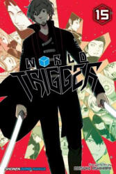 World Trigger, Vol. 15 - Daisuke Ashihara (ISBN: 9781421592589)