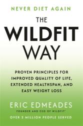 The Wildfit Way - Eric Edmeades (ISBN: 9781837821068)