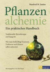 Pflanzenalchemie - Ein praktisches Handbuch (ISBN: 9783038008934)