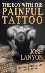 Boy with the Painful Tattoo - Josh Lanyon (ISBN: 9781945802874)