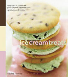 Ice Cream Treats - Charity Ferreira (ISBN: 9780811841023)