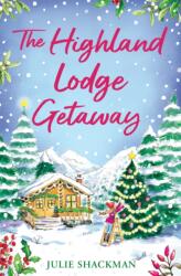 The Highland Lodge Getaway (2023)