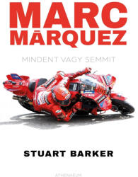 Marc Márquez - Mindent vagy semmit (2025)