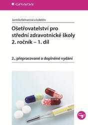 Ošetřovatelství pro střední zdravotnické školy 2. ročník - 1. díl (2016)