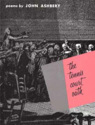 Tennis Court Oath - John Ashbery (ISBN: 9780819510136)