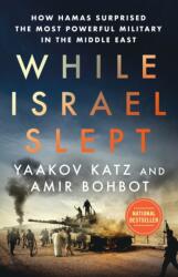 While Israel Slept - Amir Bohbot (ISBN: 9781250345684)
