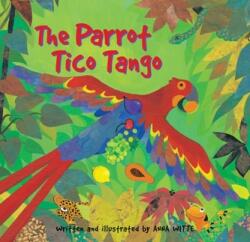 Parrot Tico Tango (ISBN: 9781782854227)