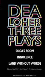 Dea Loher: Three Plays - David Tushingham (ISBN: 9781783190621)