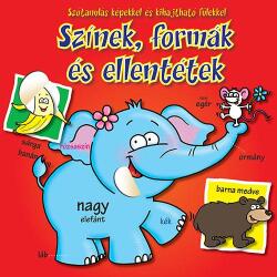 Szótanulás képekkel Színek, formák és ellentétek (ISBN: 9786155349584)