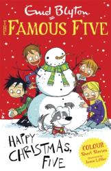 Famous Five Colour Short Stories: Happy Christmas, Five! (2014)