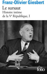 Histoire intime de la Ve République Tome 1 (2024)