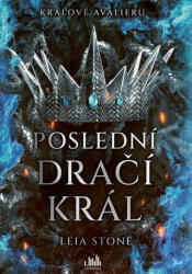 Králové Avalieru - Poslední dračí král | Leia Stone (2025)