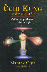 Čchi Kung jednoduše - Cvičení na probuzení životní energie (2014)