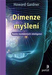 Dimensiunile gândirii - Teoria inteligențelor multiple (2018)
