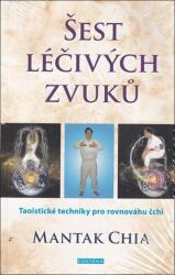 Șase sunete vindecătoare - Tehnici taoiste pentru echilibrarea qi-ului (2023)