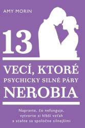 13 lucruri pe care cuplurile psihic puternice nu le fac (2025)