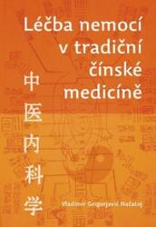 Léčba nemocí v tradiční čínské medicíně (2011)