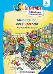 Mein Freund, der Superheld - lesen lernen mit dem Leserabe - Erstlesebuch - Kinderbuch ab 6 Jahren mit Silbengeschichten zum Les (ISBN: 9783473463251)