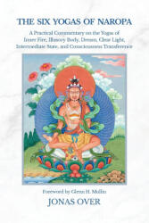 The Six Yogas of Naropa - Jonas Over, Glenn H. Mullin (ISBN: 9781036920814)