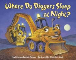 Where Do Diggers Sleep at Night? (2022)