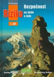 Siguranță și risc pe stâncă și gheață, vol. I (1998)