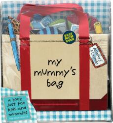My Mummy's Bag - P H Hanson (2013)