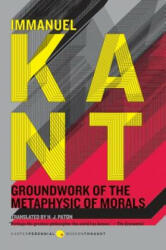 Groundwork of the Metaphysic of Morals - Kant Immanuel (ISBN: 9780061766312)