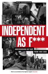 Independent as F*** (ISBN: 9781913231873)