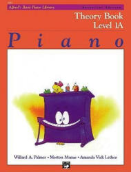 Alfred's Basic Piano Course Theory, Bk 1a: Universal Edition - Willard Palmer, Morton Manus, Amanda Lethco (ISBN: 9780739012611)