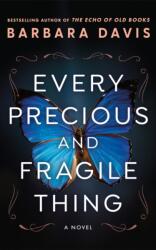 Every Precious and Fragile Thing - DAVIS BARBARA (ISBN: 9781662514463)