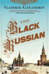 The Black Russian - Vladimir Alexandrov (ISBN: 9780802122292)