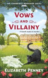 Vows and Villainy - Elizabeth Penney (ISBN: 9781250388469)