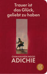 Trauer ist das Glück, geliebt zu haben - Anette Grube (ISBN: 9783596523665)